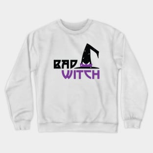 BAD WITCH Crewneck Sweatshirt